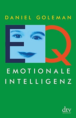 Emotionale Intelligenz. by Daniel Goleman (1997-05-31)