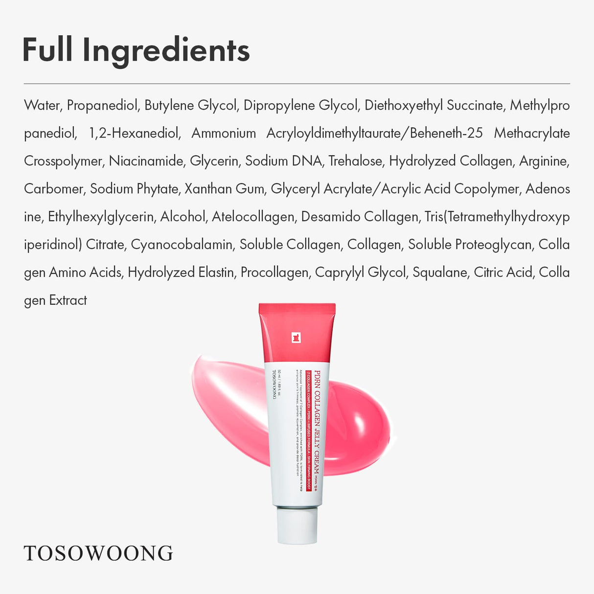 TOSOWOONG PDRN Collagen Jelly Cream, 5,000ppm Salmon DNA PDRN, Niacinamide, Hydrolyzed Collagen, Glow, Hydrating, Firming, Uneven Skin Tone, No artificial color, Korean Skin Care, 50ml, 1.69 fl.oz.