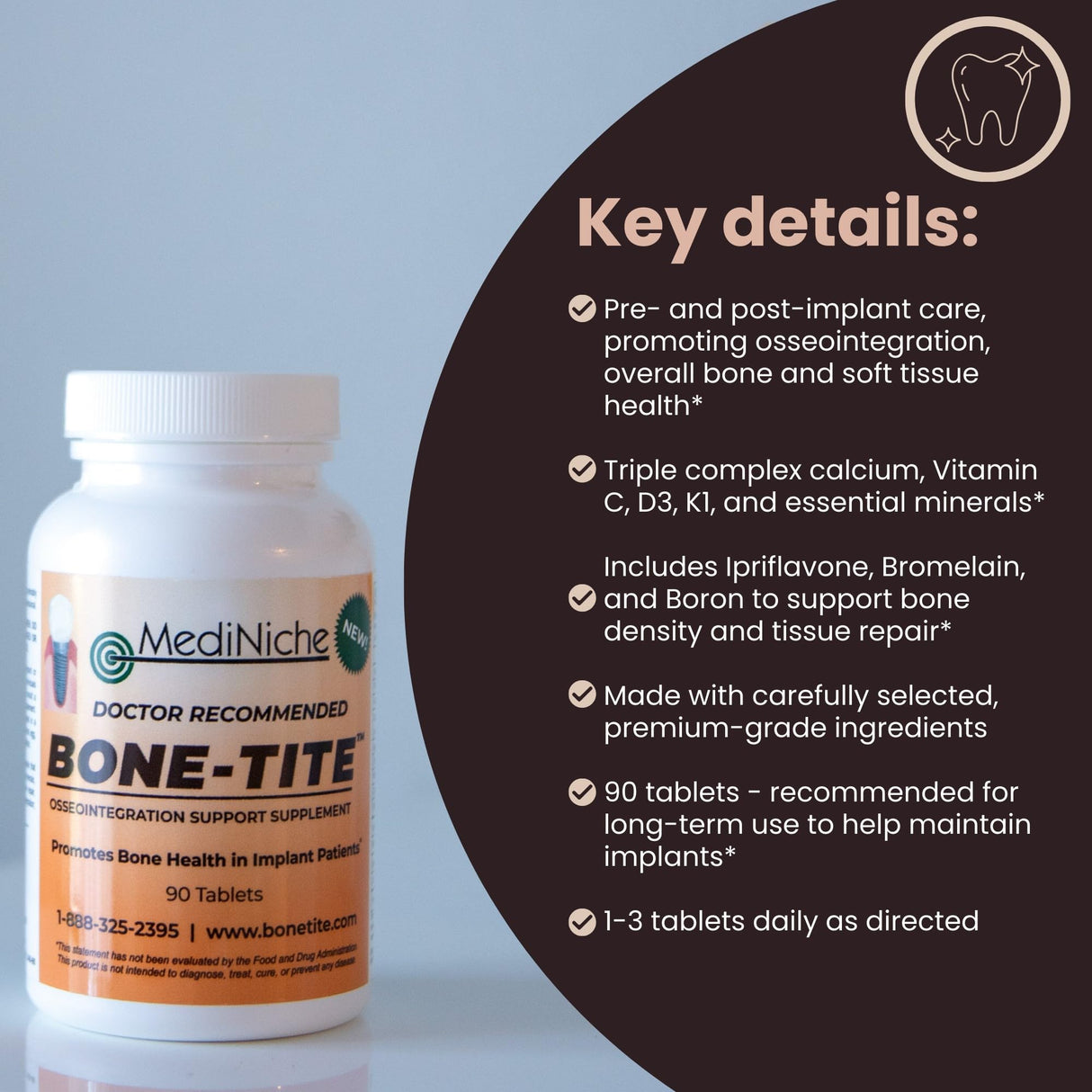 Bone-Tite Osseointegration Support Supplement I Key Vitamins, Minerals, and Nutrients to Promote Dental Implant Support | 90 Tablets | Pack of 1