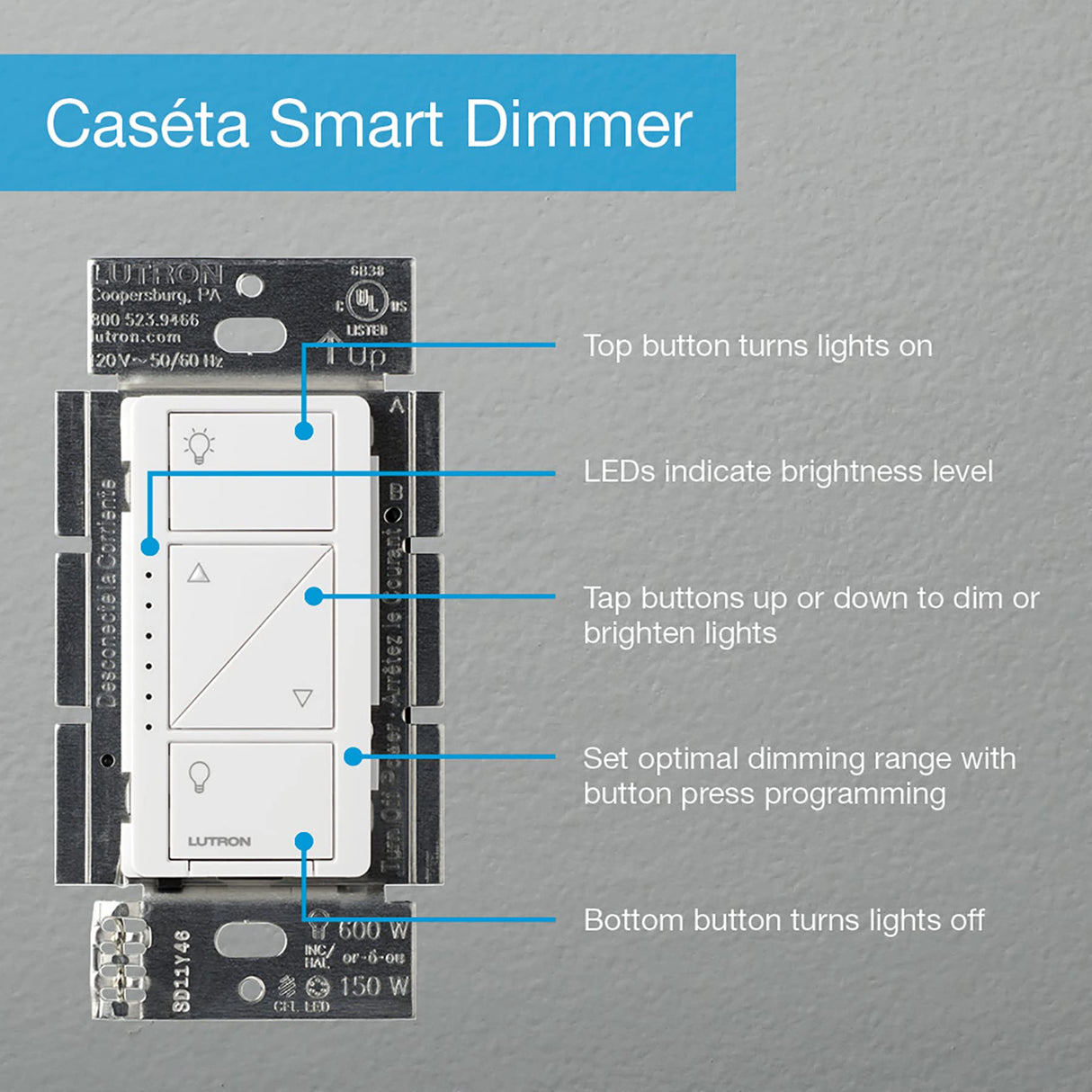 Lutron Caseta Original Smart Dimmer Switch, LED Dimmer Switch, 150W, Single-Pole/3-Way, No Neutral Required, Works with Alexa, Apple Home, Ring, & Google Home, PD-6WCL-WH, White