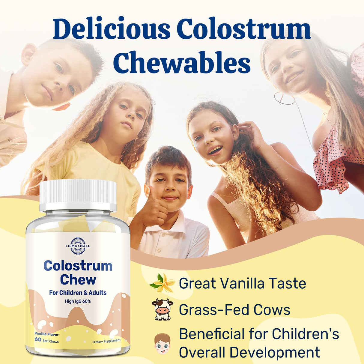 Bovine Colostrum Chews Supplement with 60% IgG for Humans Women Men Kids- for Immune, Gut, Bone, Joint, Cognitive, Overall Growth, from Grass-Fed Cows & Vanilla Flavor, 60 Soft Chews