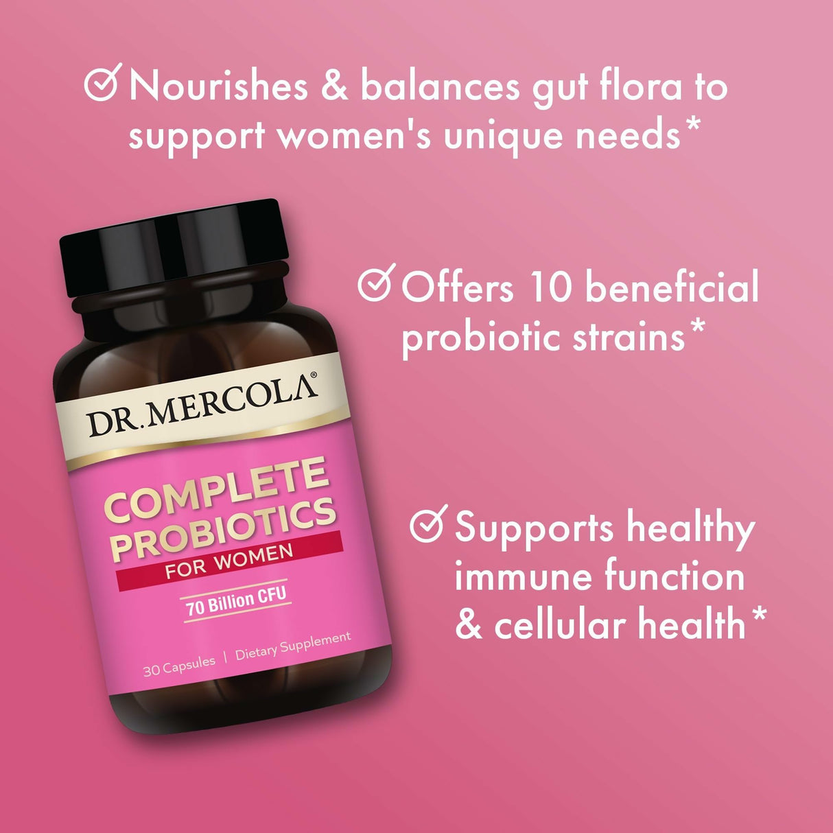 Dr. Mercola Complete Probiotics for Women - Supports Gut, Vaginal & Immune Health - Contains Lactobacillus Strains - Non-GMO, Gluten-Free & Soy-Free - 30 Capsules (30 Servings)