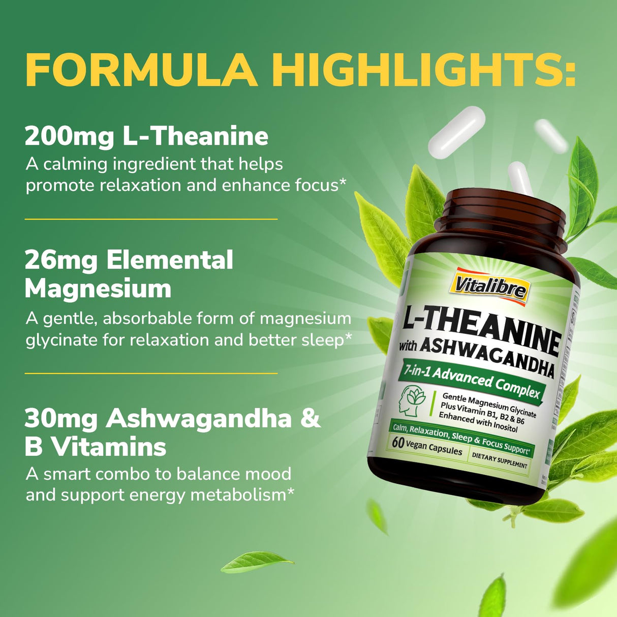 Vitalibre L-Theanine 200mg Supplement, Magnesium Glycinate, Ashwagandha, Inositol, Vitamin B1 B2 B6, No Gluten, Calm, Relaxation, Focus, Cognitive Function, 60 Vegan Caps
