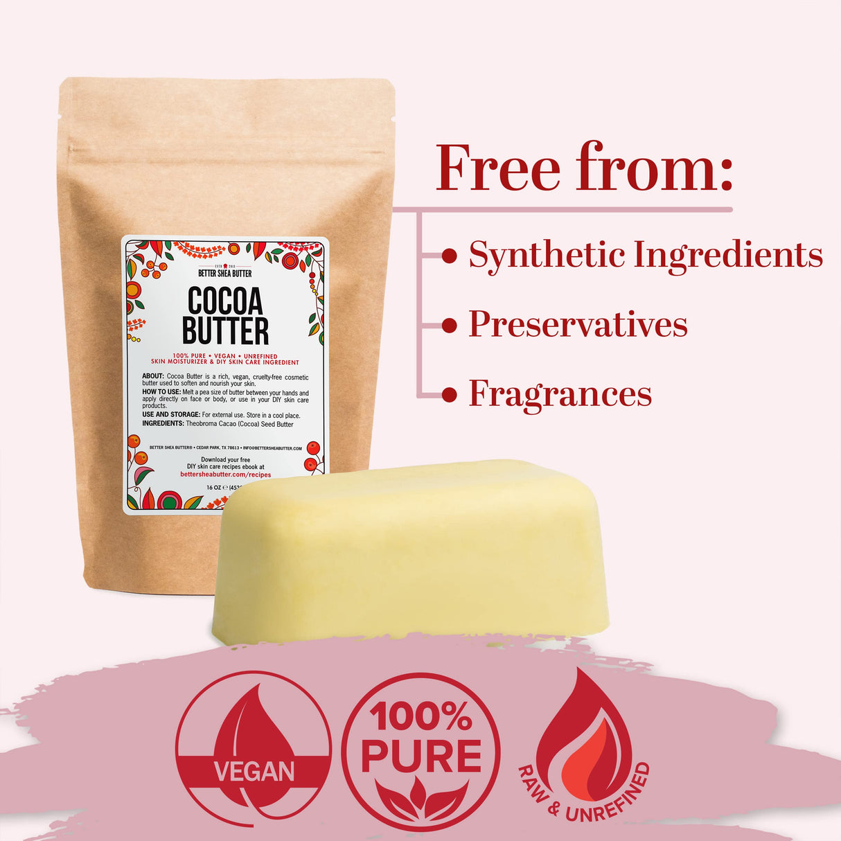 Better Shea Butter Raw Cocoa Butter - Unrefined, 100% Pure, Food Grade - Use for Cocoa Lip Balm, Stretch Marks Cream, Cacao Butter Cream, Scars Oil, Whipped Lotion - Skin & Hair Moisturizer 1LB Block