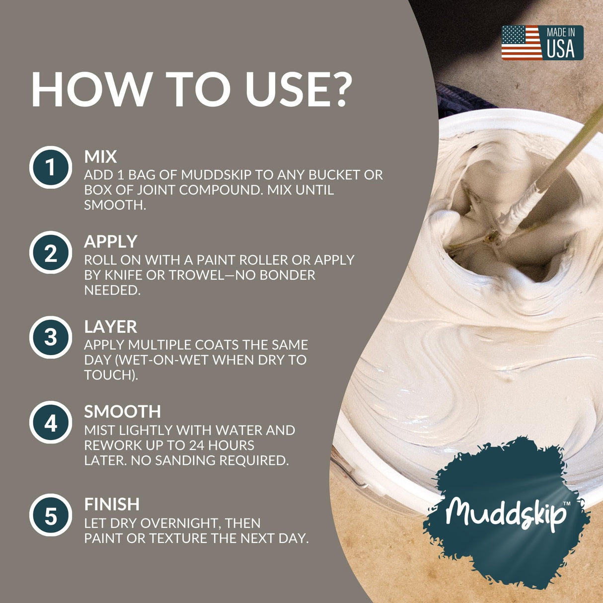 MuddSkip Smooth Drywall Additive Powder, 40 lbs in 5-Gallon Bucket | Level 5+ Finish, No Sanding Required, Same-Day Wet-on-Wet Coats | Made in USA