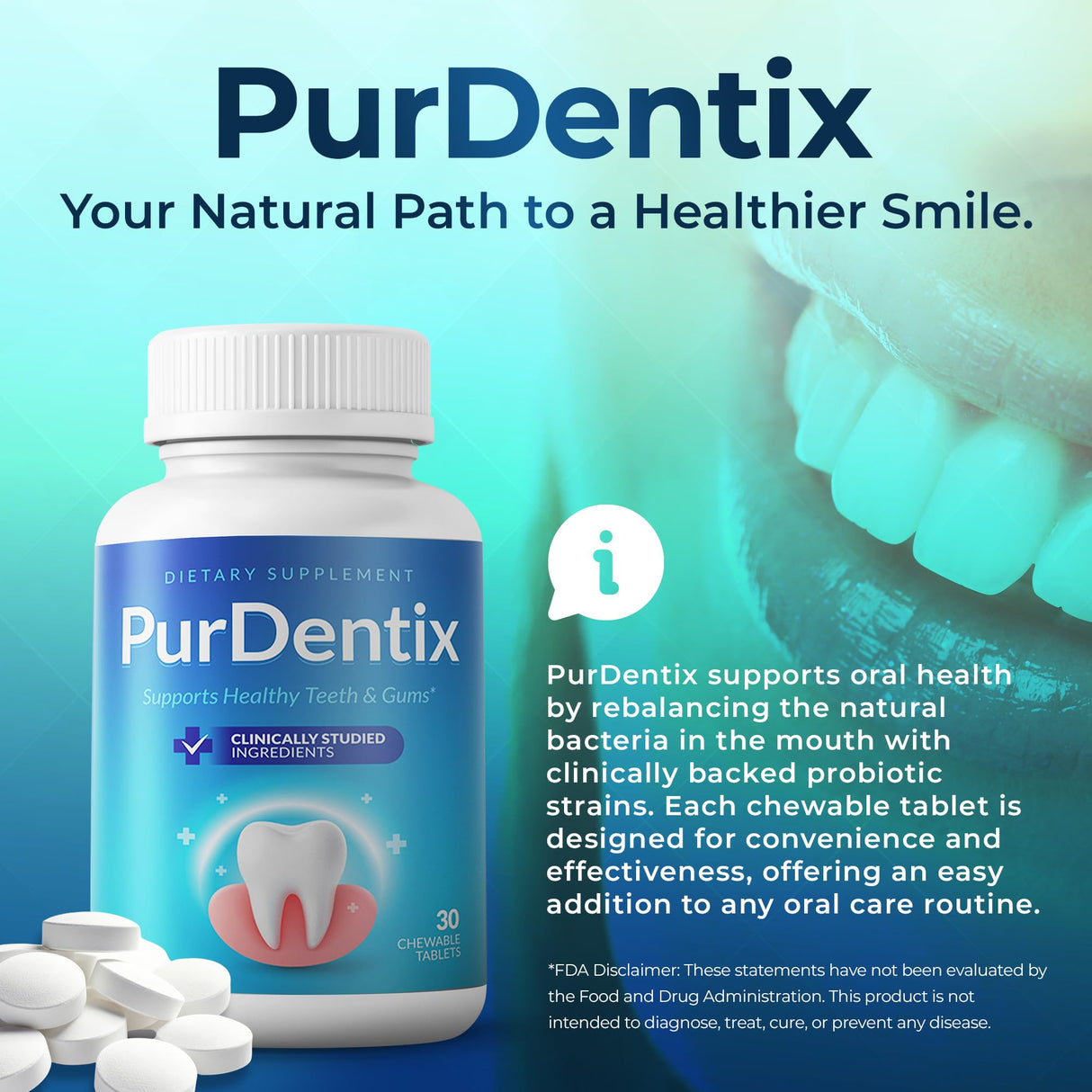 PurDentix Oral Health Probiotic – 4-Strain Formula for Healthy Gums, Teeth & Fresh Breath – 30 Chewable Tablets