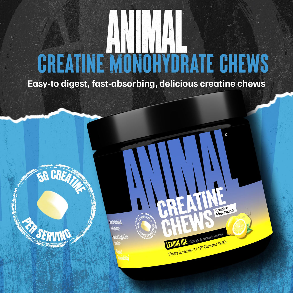 Animal Creatine Chews Tablets - Enhanced Creatine Monohydrate with AstraGin to Improve Absorption, Sea Salt for Added Pumps, Delicious and Convenient Chewable Tablets - Lemon Ice
