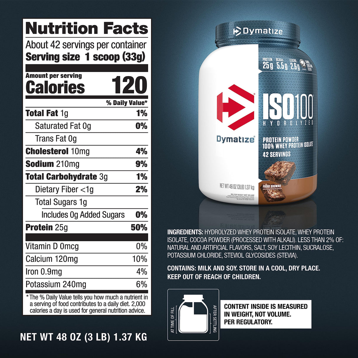 Dymatize ISO100 Whey Protein Powder Isolate, Fudge Brownie, 25g of Protein, 3 Pound, 5.5g BCAAs, Less Than 120 Cal., Gluten Free, 1g Fat, 1g Sugar, 2g Carb (42 Servings)
