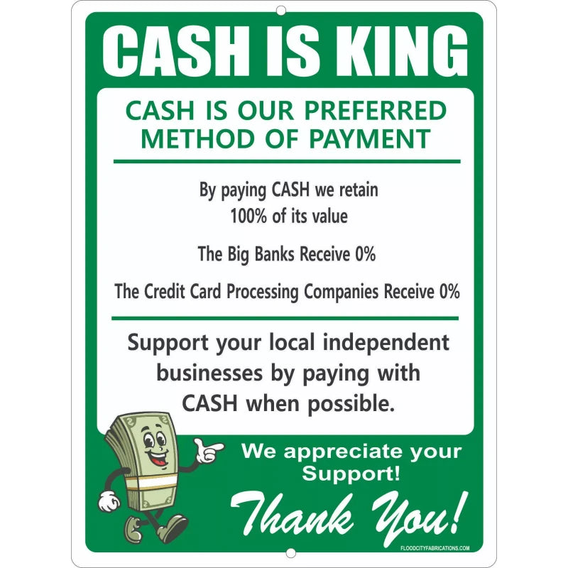 Flood City Fabricaitons Cash is King Sign 9"x12" Metal We Prefer Cash Payment Signs Business Retail
