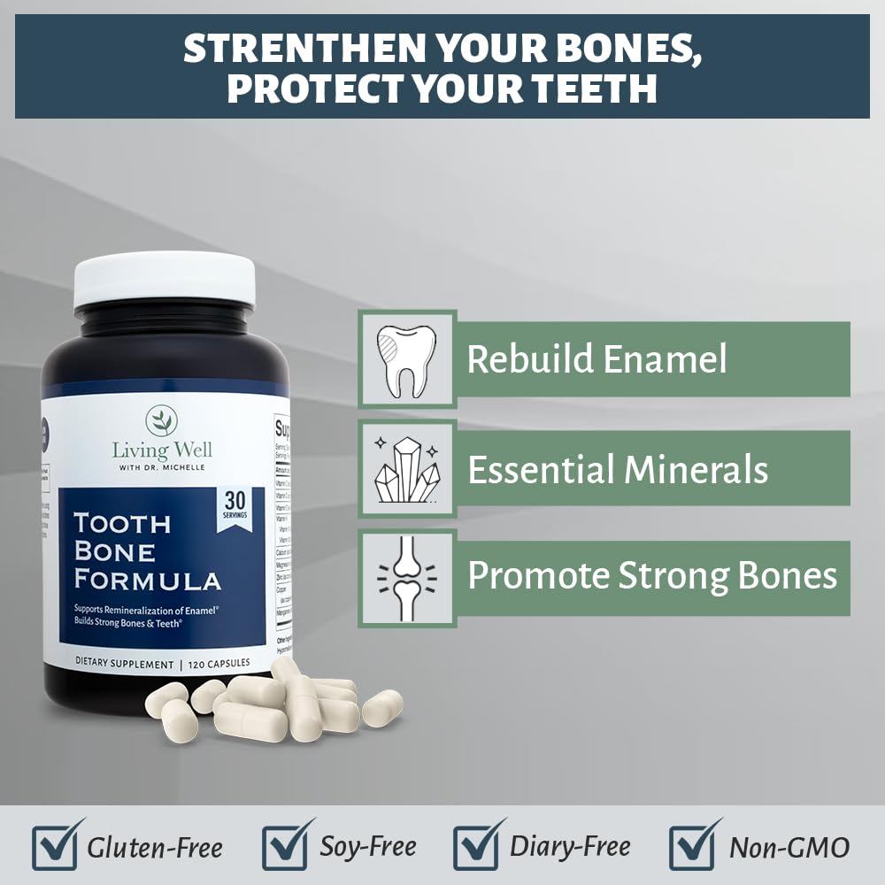 Living Well with Dr. Michelle Tooth & Bone Formula - Bone Health Supplement with Calcium for Bone Strength & Tooth Enamel Support, D3 + K2, 120 Capsules, Non-GMO, Gluten-Free