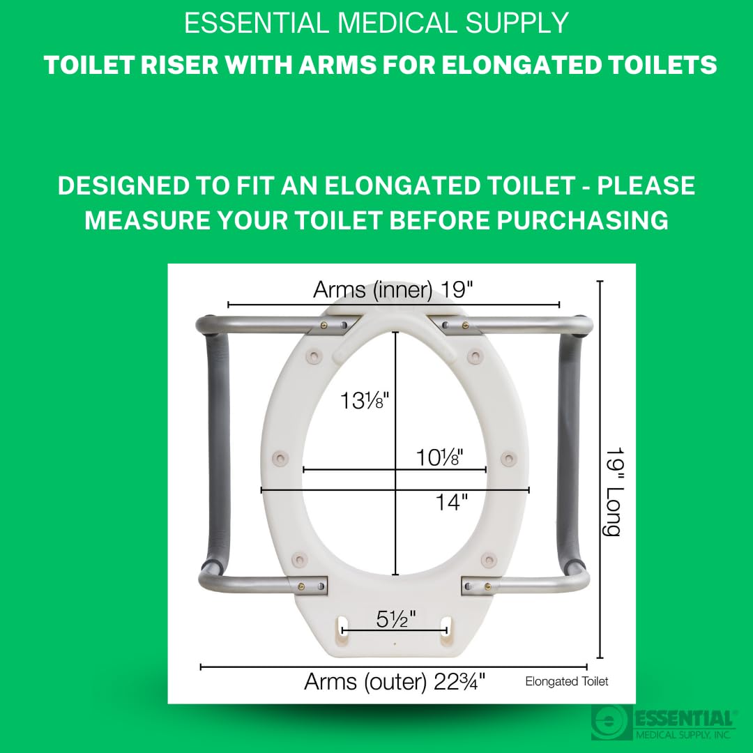 Essential Medical Supply Raised Elevated Toilet Seat Riser for an Elongated Toilet with Padded Aluminum Arms for Support and Compatible with Existing Seat, Elongated, 19 x 14 x 3.5