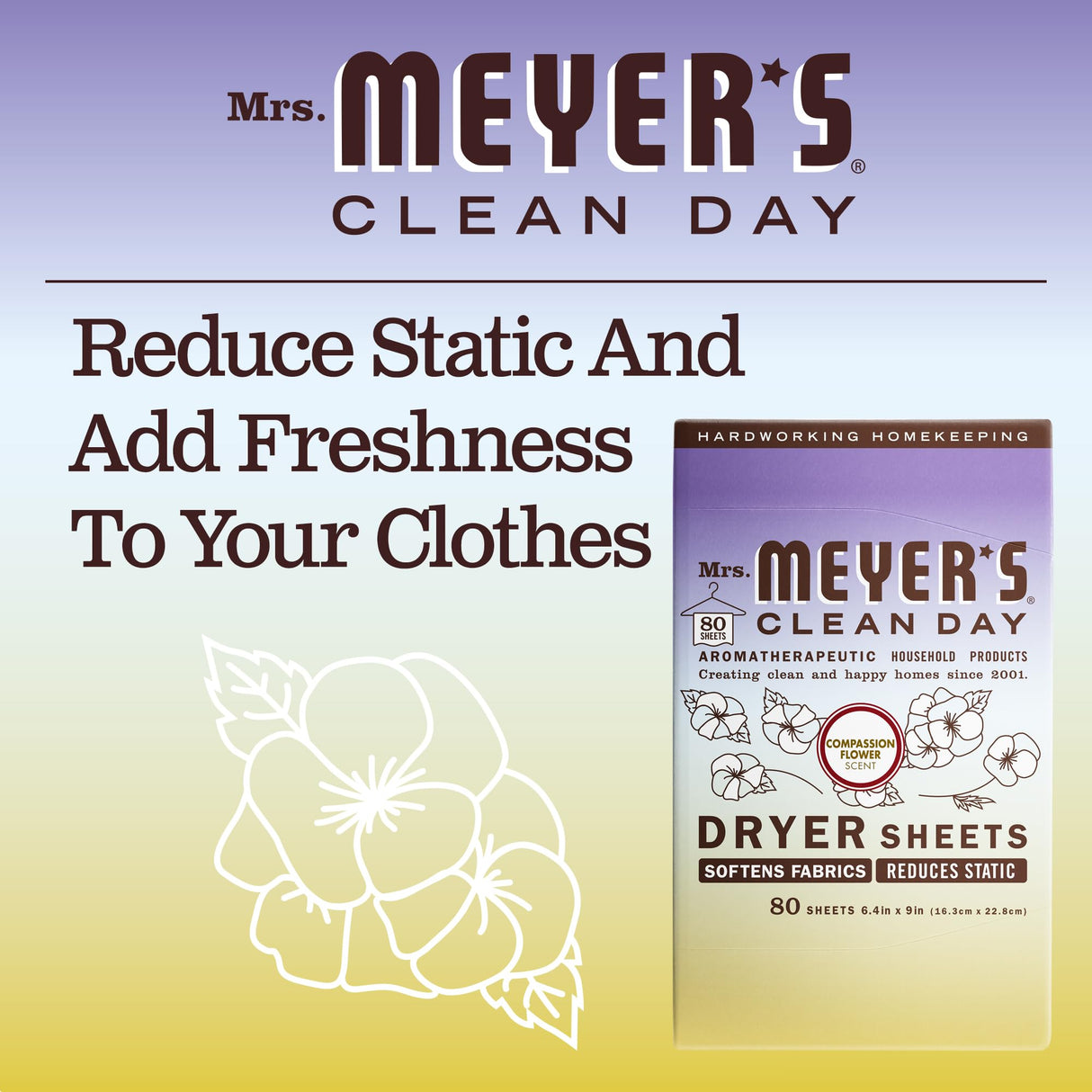 MRS. MEYER'S CLEAN DAY Dryer Sheets, Fabric Softener, Reduces Static, Infused with Essential Oils, Compassion Flower, 80 Count