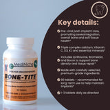 Bone-Tite Osseointegration Support Supplement I Key Vitamins, Minerals, and Nutrients to Promote Dental Implant Support | 90 Tablets | Pack of 1