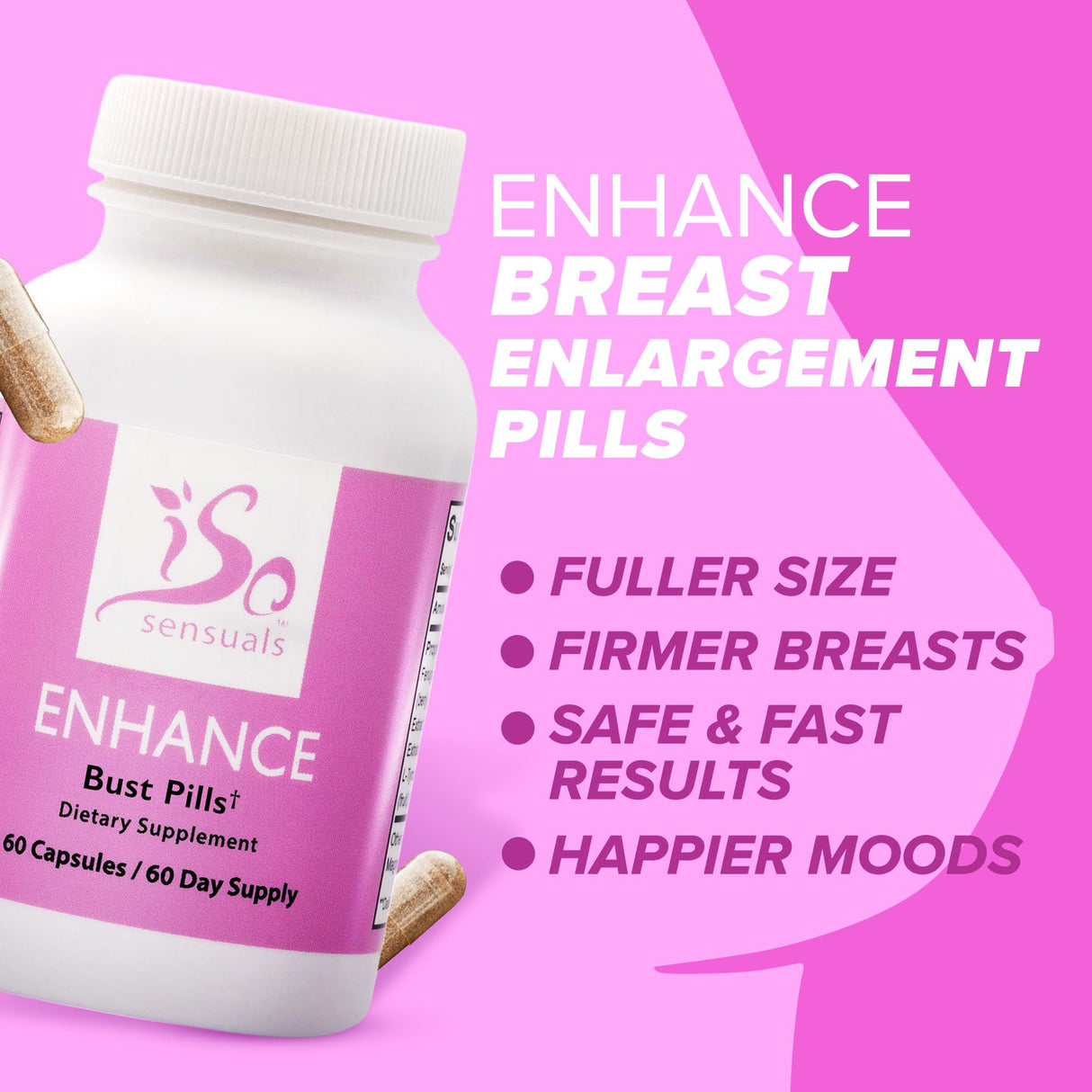 IsoSensuals Enhance Breast Enlargement Pills - Breast Enhancement Pills for Women, Breast Enhancer, All-Natural Ingredients, 60 Capsules