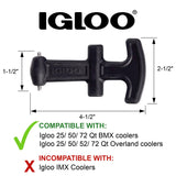 Igloo T-Handle Latch for BMX and Overland 25-72 Qt Coolers (Incompatible with IMX Cooler)