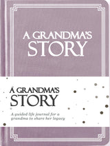 Grandma's Life Story Journal (Hardcover): A Meaningful Keepsake for Grandma to Share Her Journey & Memories, Book Includes 250+ Prompt Questions, Sentimental Gift for Mother's Day, Birthday, Christmas