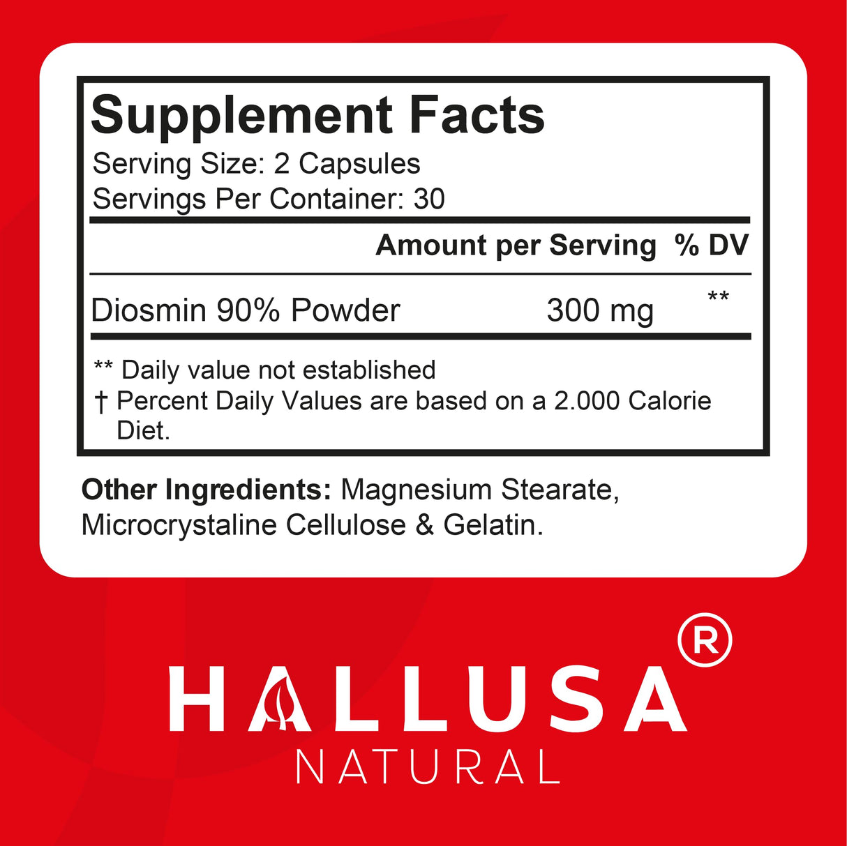 Hallusa Natural Diosmin Circulation - Support for Circulation and Veins - DIOSMIN - DIOSMINE- DIOSMINA - Circulation & Vein Support Supplement