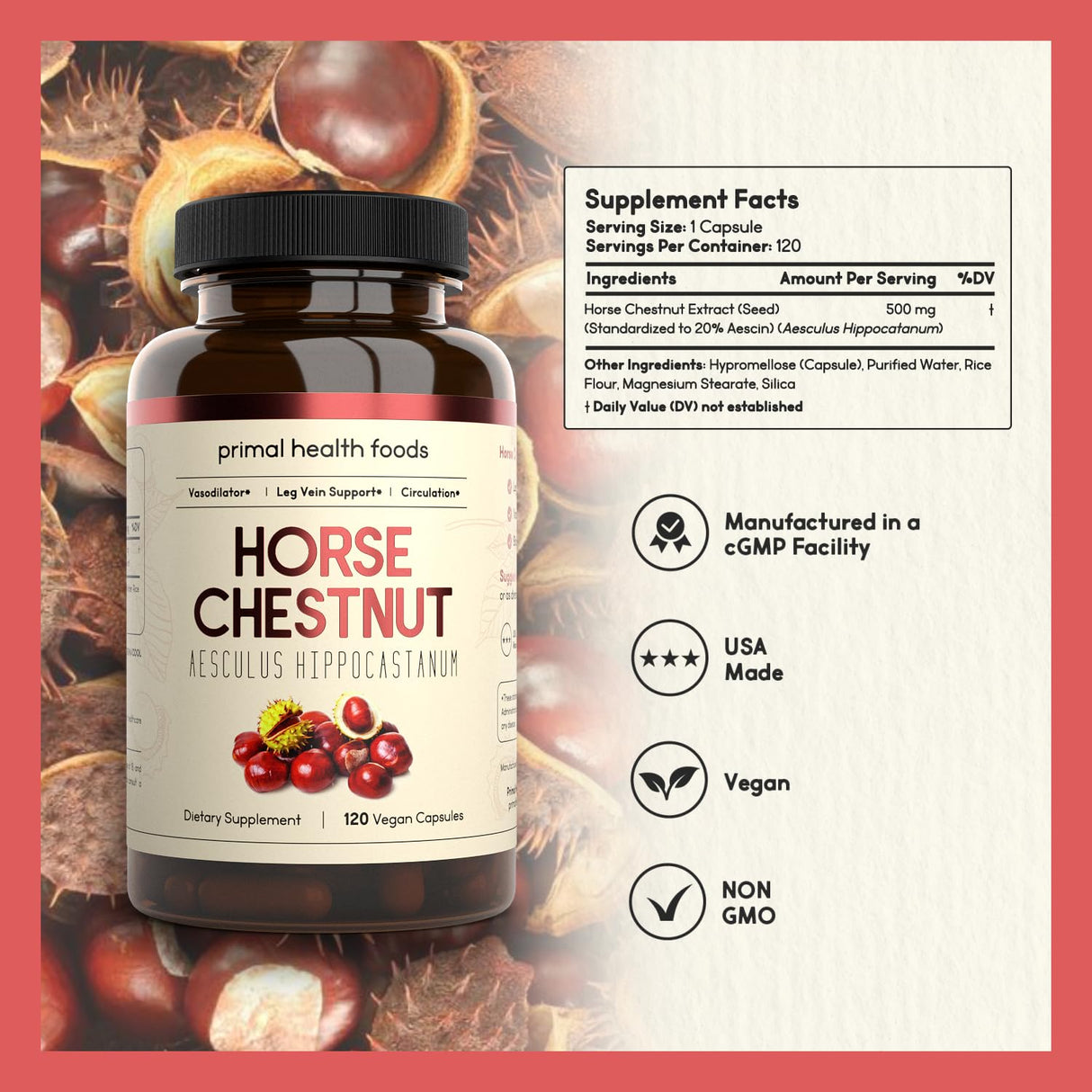 Primal Health Foods Horse Chestnut Extract 500 mg 120 Servings | Varicose Veins and Blood Vein Health | Vegetarian, Non-GMO & Gluten Free