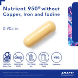Pure Encapsulations Nutrient 950 Without Copper, Iron, & Iodine | Antioxidant Multivitamin and Mineral Supplement to Support Optimal Health and Physiological Functions* | 180 Capsules