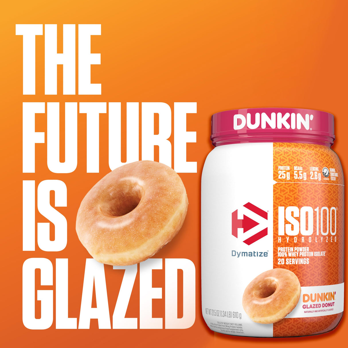 Dymatize x Dunkin' Glazed Donut ISO100 Whey Protein Powder, 25g of Protein, 20 Servings, 5.5g BCAAs, 120 Cal., Gluten Free, 1g Fat, 1g Sugar, 2g Carb