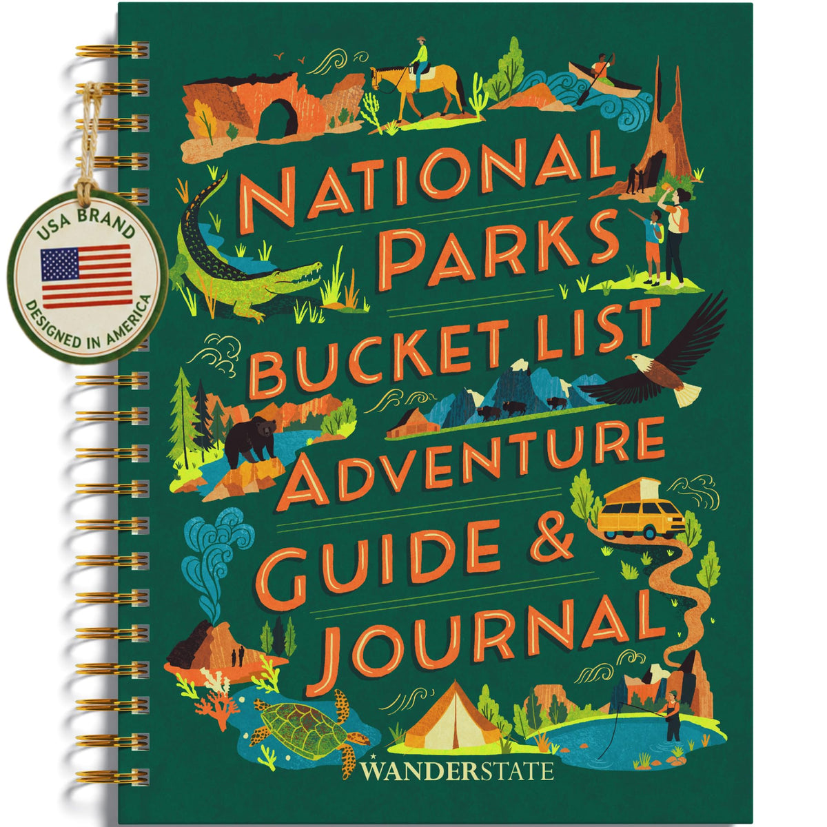 National Parks Bucket List Adventure Guide & Journal: Your Way to Explore America's National Parks & Document Your Adventures for a Lifetime! (Planner, Travel Guide, Journal, Passport Book)