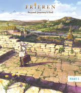 FRIEREN: Beyond Journey's End - Part 1