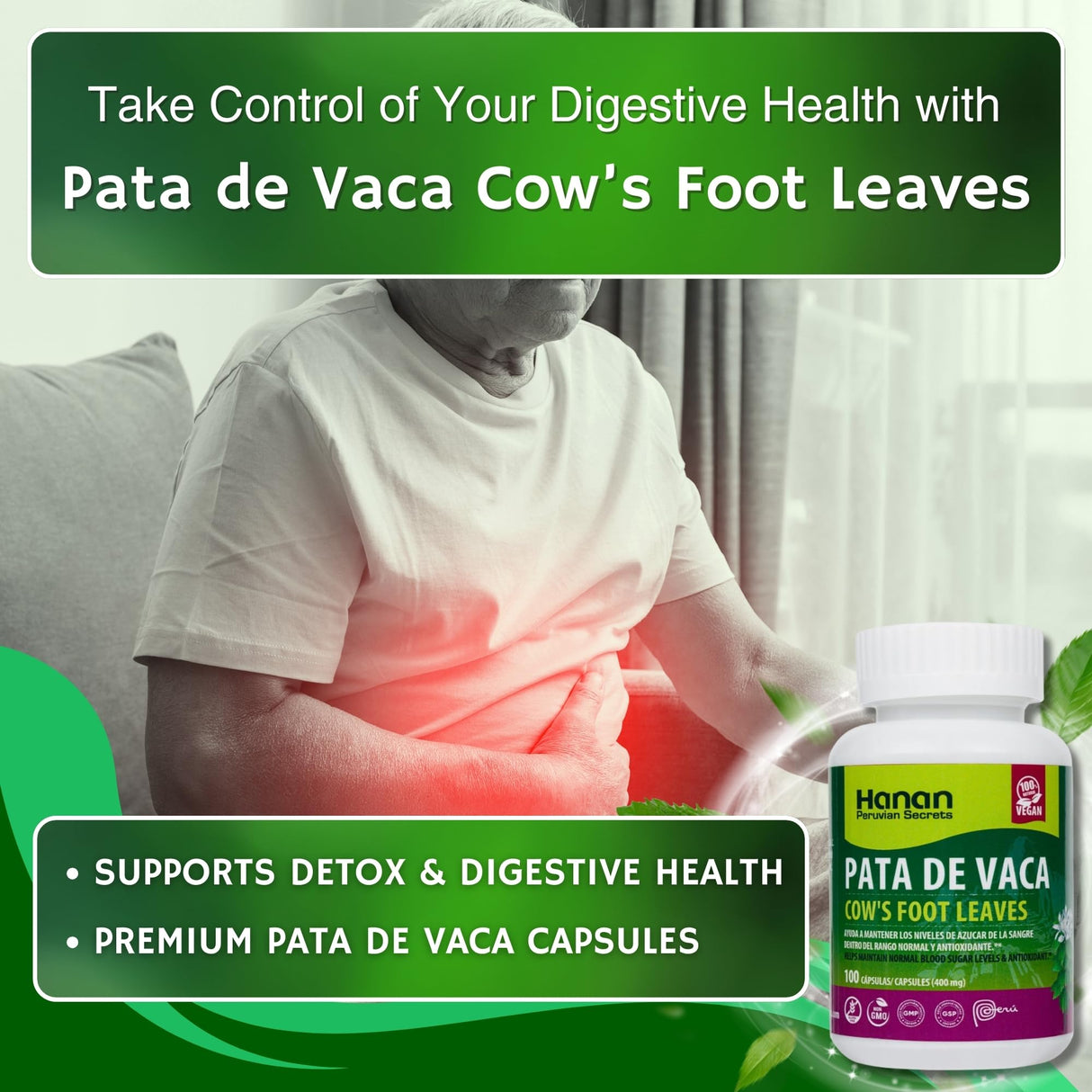Hanan Pata de Vaca 100 Capsules – Supports Detox & Digestive Health 100% Pure Cow’s Foot Leaves (Bauhinia forficata) Vegan & Non-GMO Natural Herbal Supplement from Peru