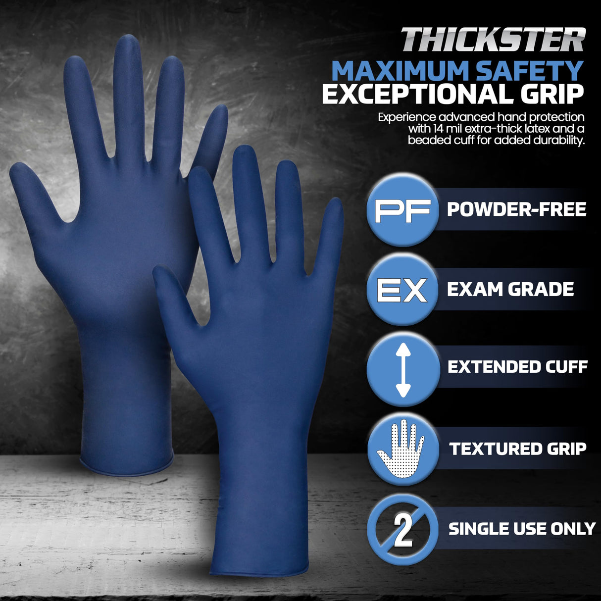 Thickster Powder-Free Exam Grade Latex Disposable Gloves. Size Medium. Blue, 14 mil Thickness, 12" Length. Fully Textured for Superior Grip. Single Use. Pack of 50. (6602-20)
