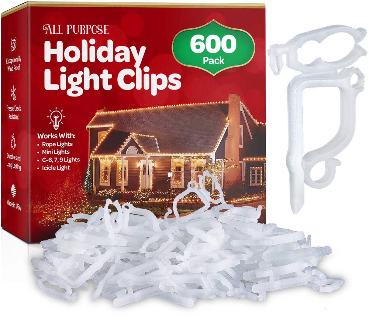 All-Purpose Holiday Light Clips [Set of 600] Christmas Light Clips, Outdoor Light Clips - Mount to Shingles & gutters - Works with Mini, C6, C7, C9, Rope, Icicle Lights - No Tools Required - USA Made