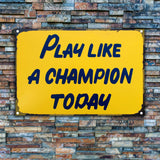 Play Like A Champion Today Sign - Play Sign Inspirational Classic Metal For Bar Restaurant Cafe Men Cave Pub Bar Home Wall Decor (Yellow-16”X24“) …