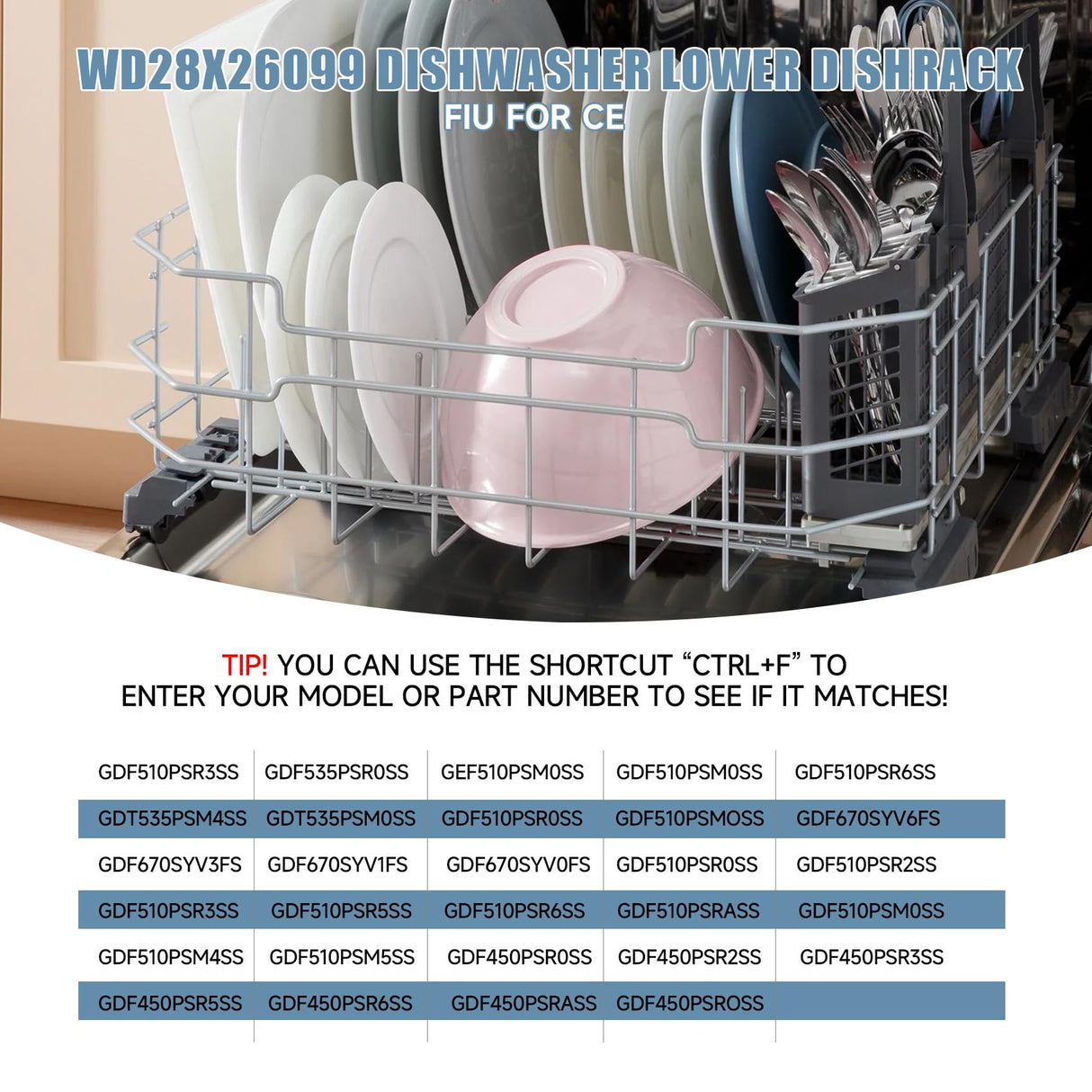 WD28X26099 WD28X34744 Dishwasher Lower Rack Compatible with GE Dishwashers - Replaces WD28X24396,WD28X22659,WD28X28918. Fits Models GDF510PSR3SS, GDF510PSM0SS, GDF510PSMOSS, GDF535PSR0SS, GDF510PSR6SS