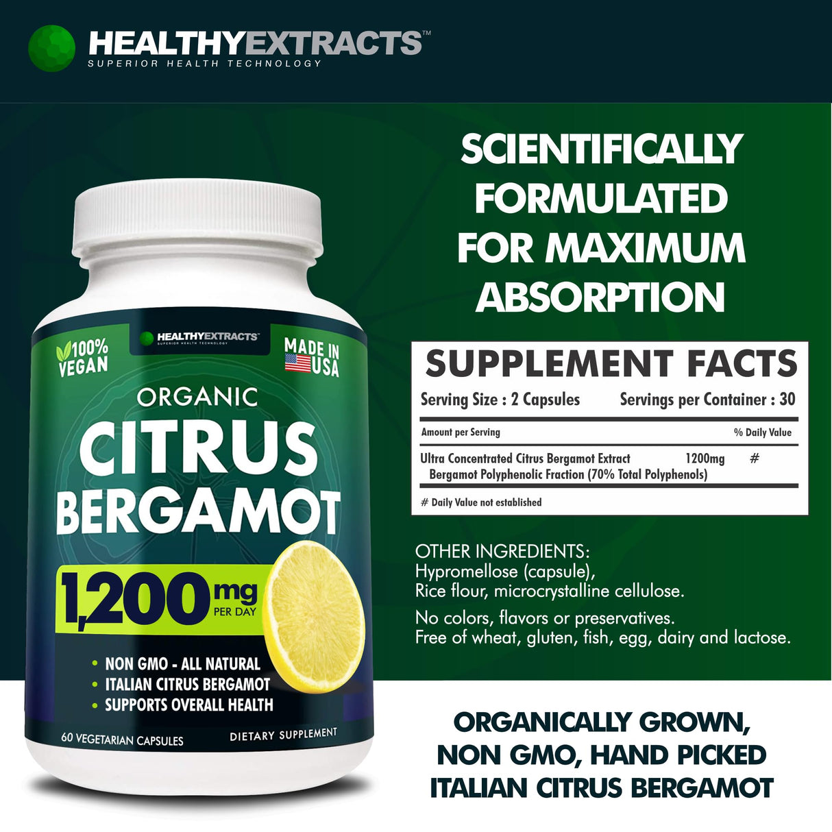 Healthy Extracts Citrus Bergamot Supplement – 150:1 Extract, 1200mg per Serving, 80% Polyphenols, Supplement for High Cholesterol, Italian Sourced, 60 Count, 1 Month Supply, Made in The USA