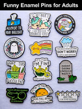 Funny Enamel Pins for Adults – Metal Humorous Sarcastic Pins for Backpacks, Jackets & Hats – Gift for Coworkers & Friends (Funny)
