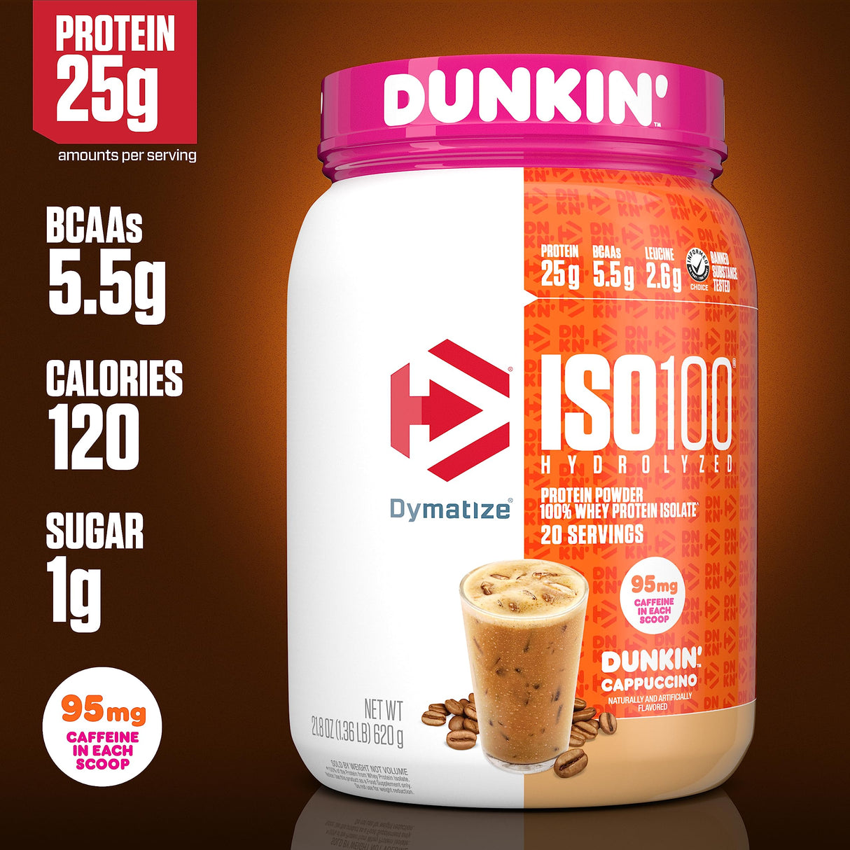 Dymatize x Dunkin' Cappuccino ISO100 Whey Protein Powder, 95mg Caffeine, 25g of Protein, 20 Servings, 5.5g BCAAs, 120 Cal., Gluten Free, 1g Fat, 1g Sugar, 2g Carb