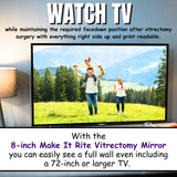 8" Wide 2-Way Make It Rite Mirror for Face Down Vitrectomy Eyesight and Proning Lung Recovery | Easy to Watch TV During Face Down Recovery